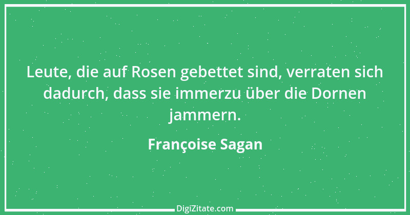 Zitat von Françoise Sagan 25