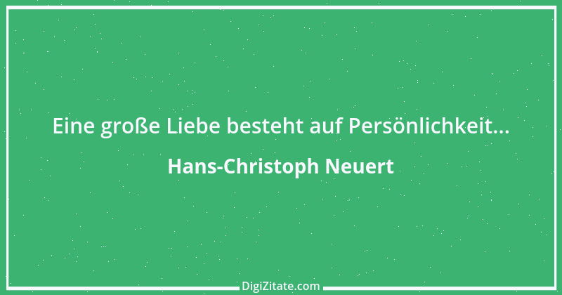 Zitat von Hans-Christoph Neuert 65