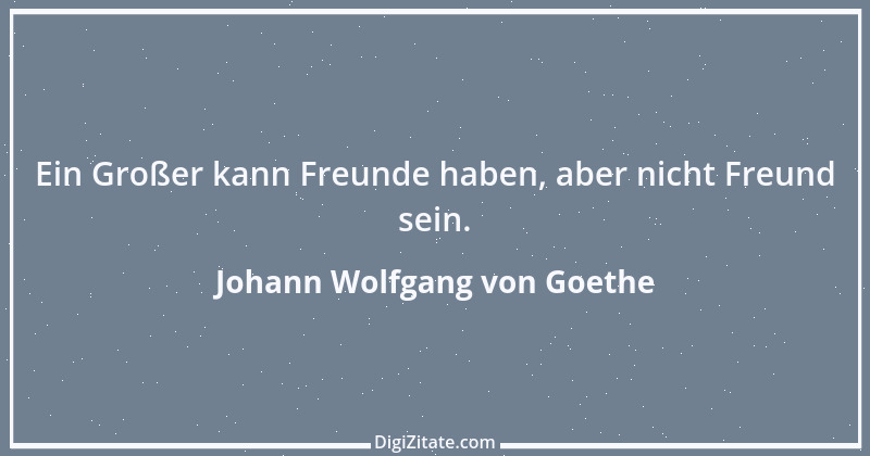 Zitat von Johann Wolfgang von Goethe 71