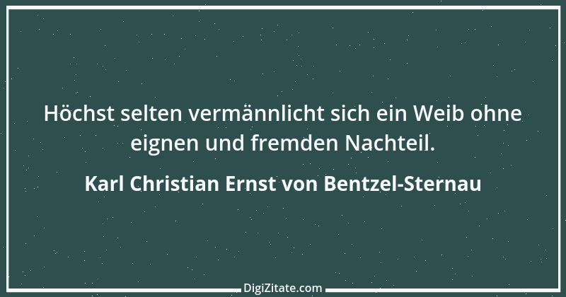 Zitat von Karl Christian Ernst von Bentzel-Sternau 34