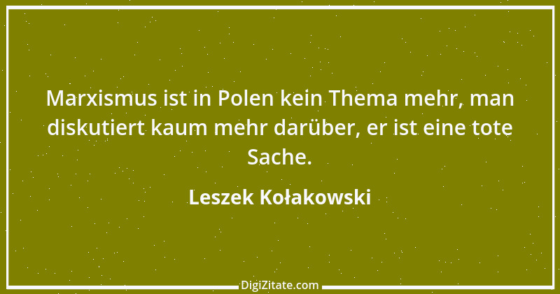 Zitat von Leszek Kołakowski 2