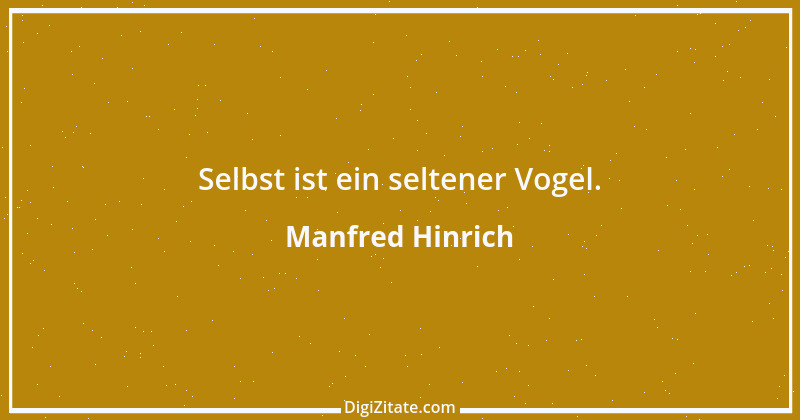 Zitat von Manfred Hinrich 245