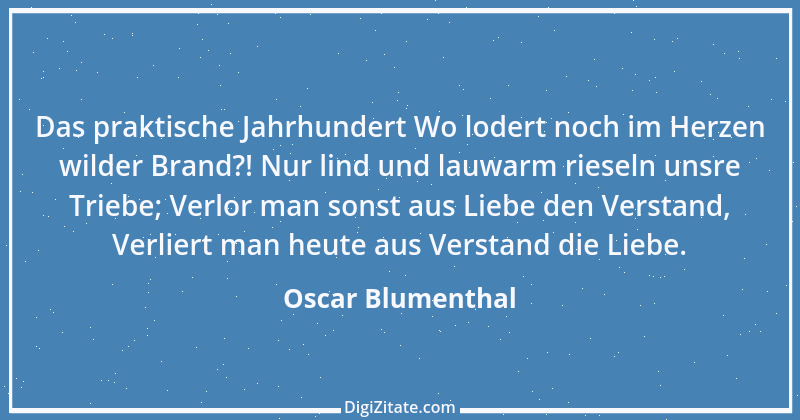 Zitat von Oscar Blumenthal 35