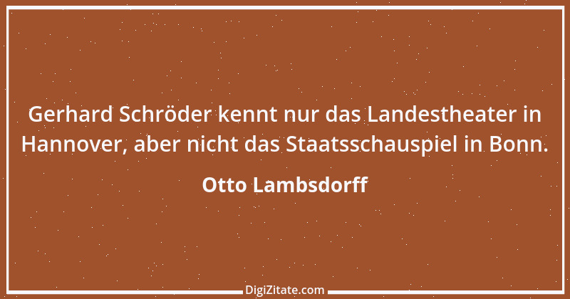 Zitat von Otto Lambsdorff 29