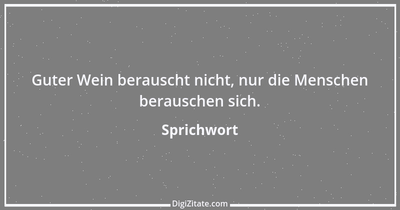 Zitat von Sprichwort 7063