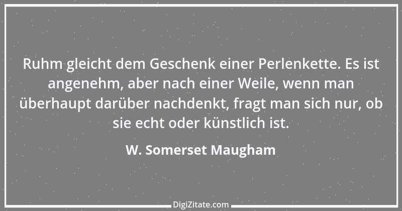 Zitat von W. Somerset Maugham 23