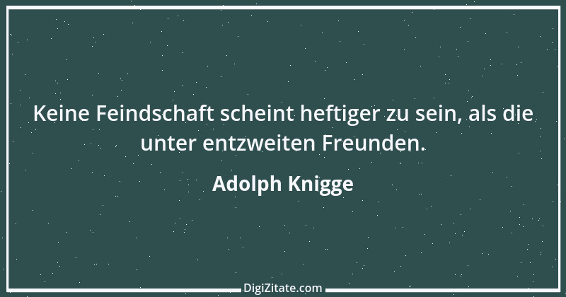 Zitat von Adolph Knigge 129