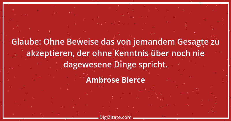 Zitat von Ambrose Bierce 302