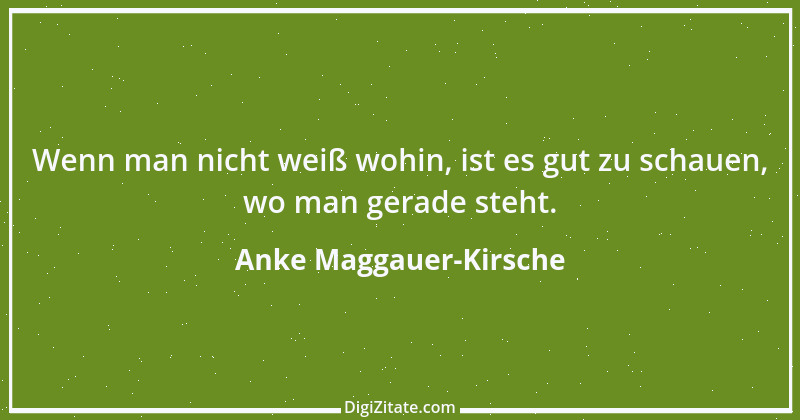 Zitat von Anke Maggauer-Kirsche 369