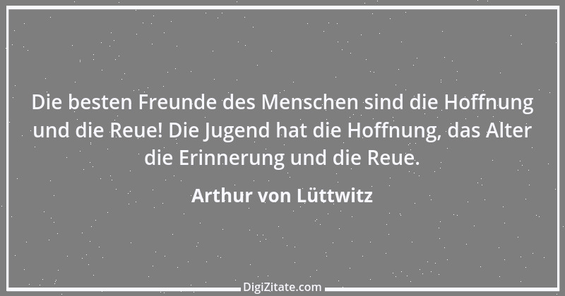 Zitat von Arthur von Lüttwitz 18