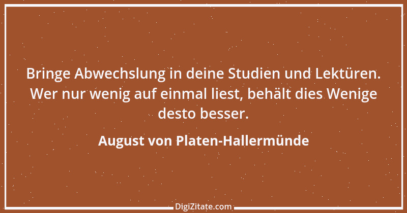 Zitat von August von Platen-Hallermünde 21