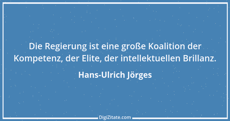 Zitat von Hans-Ulrich Jörges 6