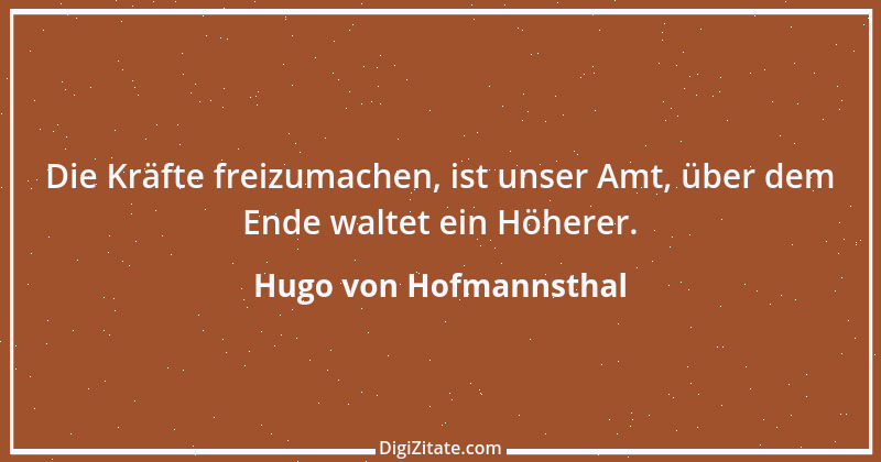 Zitat von Hugo von Hofmannsthal 211