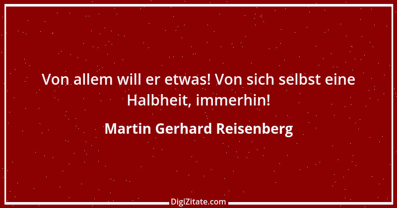 Zitat von Martin Gerhard Reisenberg 387