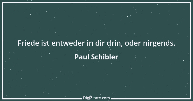 Zitat von Paul Schibler 66