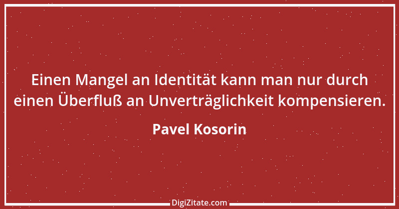 Zitat von Pavel Kosorin 455