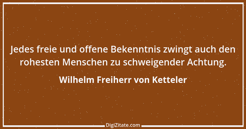 Zitat von Wilhelm Freiherr von Ketteler 7