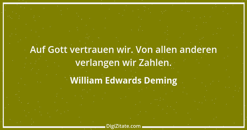 Zitat von William Edwards Deming 7