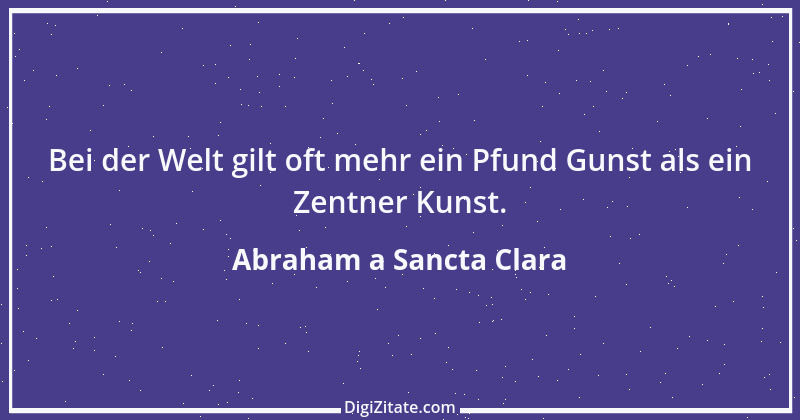 Zitat von Abraham a Sancta Clara 24