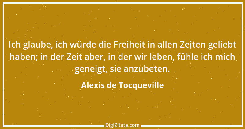 Zitat von Alexis de Tocqueville 47