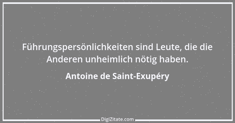 Zitat von Antoine de Saint-Exupéry 77