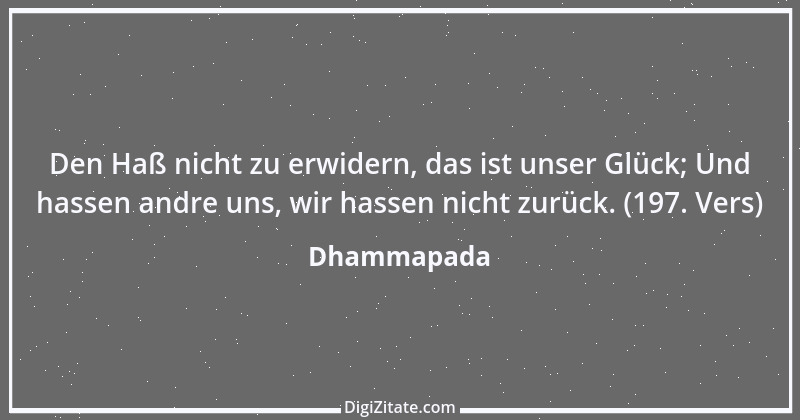 Zitat von Dhammapada 67