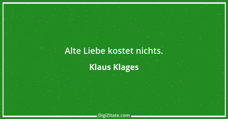 Zitat von Klaus Klages 325