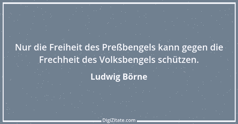 Zitat von Ludwig Börne 195