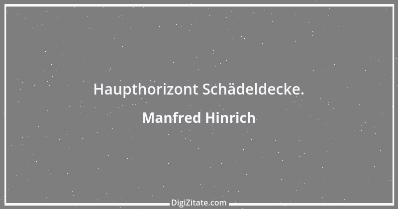 Zitat von Manfred Hinrich 3247