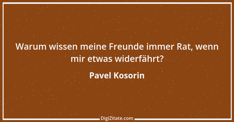 Zitat von Pavel Kosorin 456