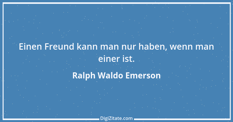 Zitat von Ralph Waldo Emerson 118