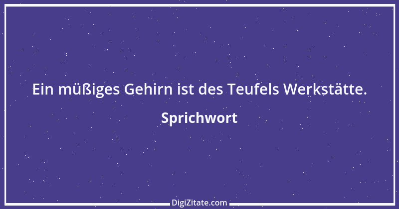 Zitat von Sprichwort 10065