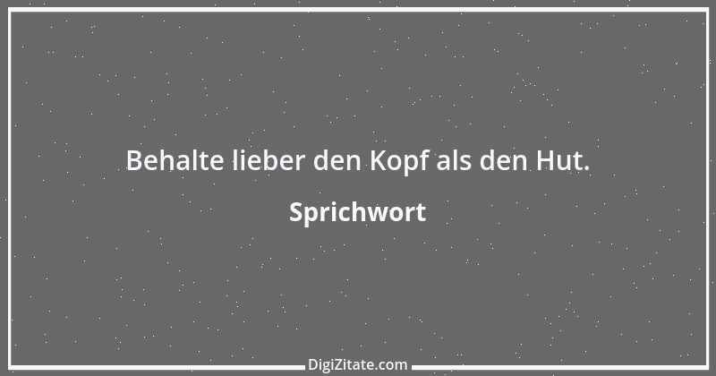 Zitat von Sprichwort 4065