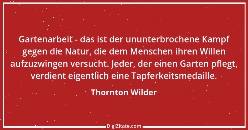 Zitat von Thornton Wilder 36