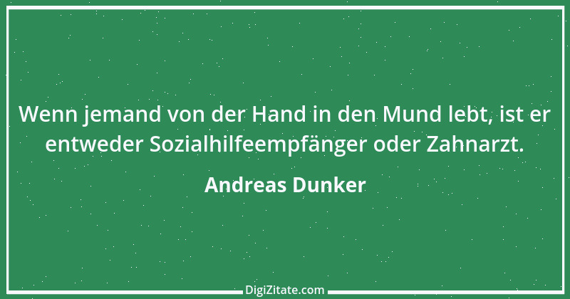 Zitat von Andreas Dunker 101