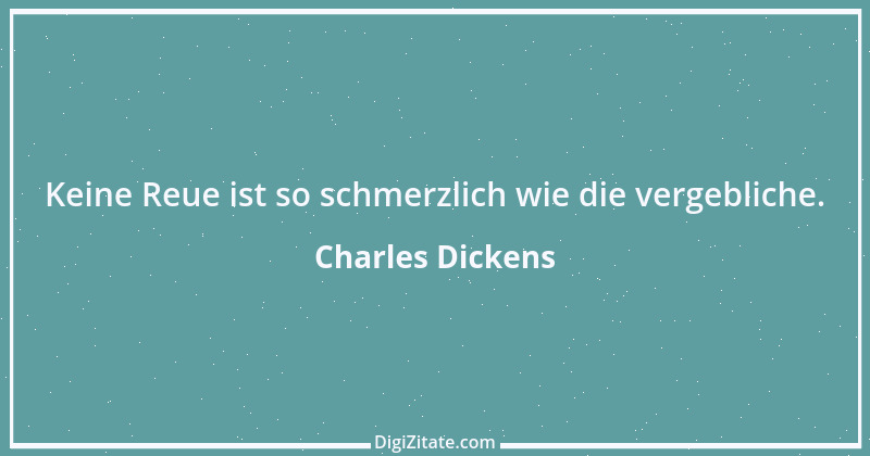 Zitat von Charles Dickens 12