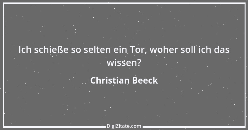 Zitat von Christian Beeck 4