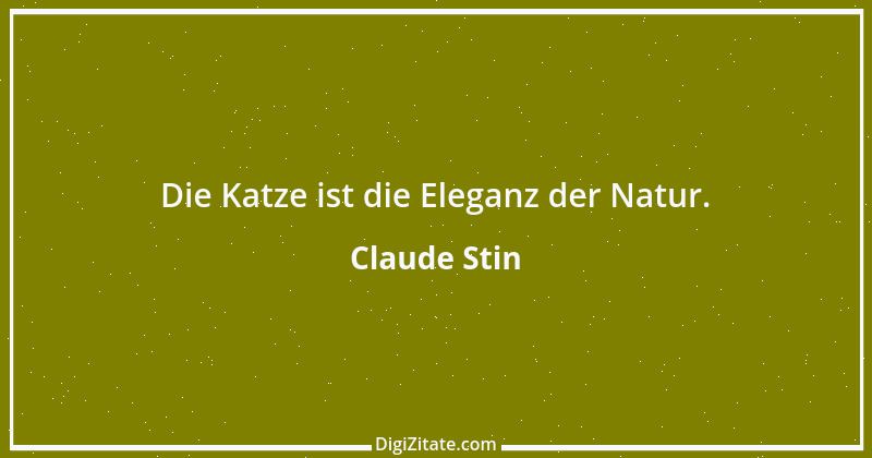 Zitat von Claude Stin 2