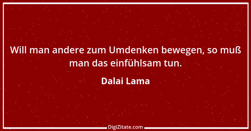 Zitat von Dalai Lama 73