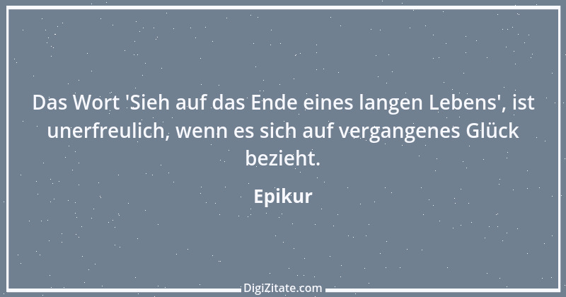 Zitat von Epikur 21