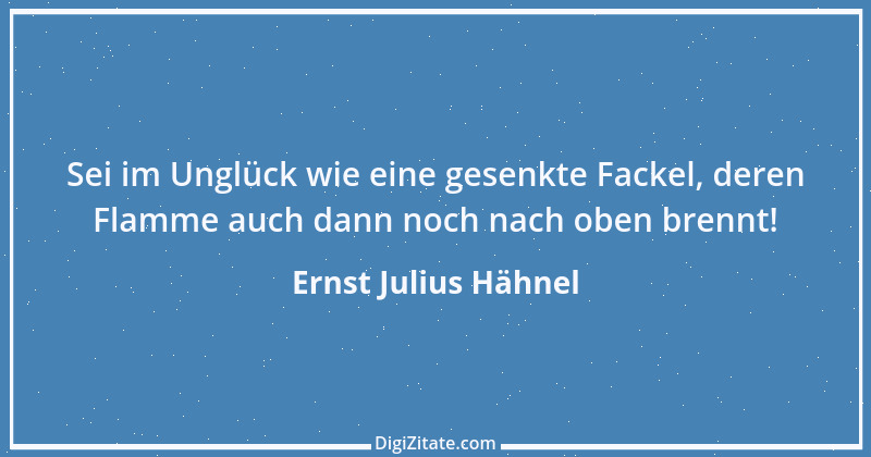 Zitat von Ernst Julius Hähnel 1