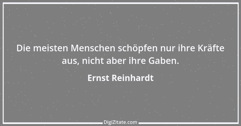 Zitat von Ernst Reinhardt 315