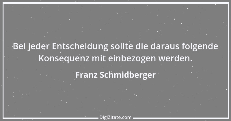 Zitat von Franz Schmidberger 31