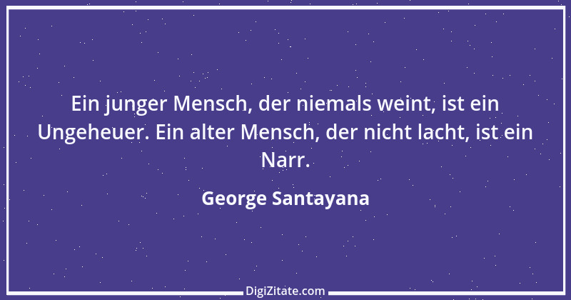 Zitat von George Santayana 8