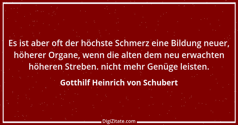 Zitat von Gotthilf Heinrich von Schubert 3