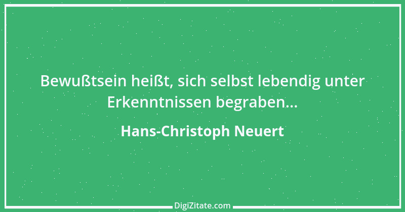 Zitat von Hans-Christoph Neuert 68