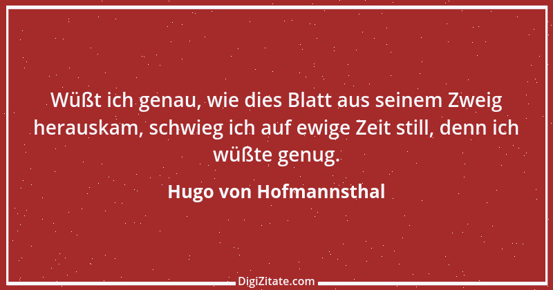 Zitat von Hugo von Hofmannsthal 213