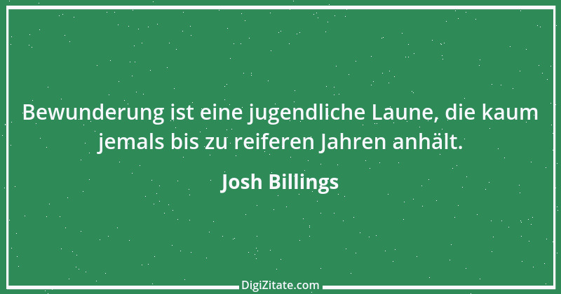 Zitat von Josh Billings 25