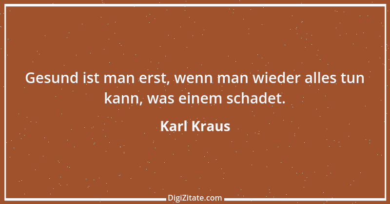 Zitat von Karl Kraus 833