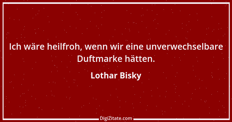 Zitat von Lothar Bisky 13